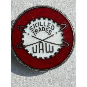 Vtg UAW Skilled Trades United Automobile Workers Union Pin Enamel Hat Lapel Pin